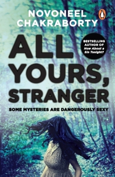 All Yours, Stranger - Book #2 of the Stranger Trilogy