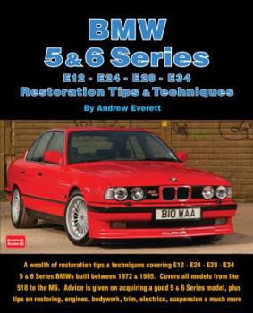Paperback BMW 5 & 6 Series: E12, E24, E28, E34 Restoration Tips & Techniques Book