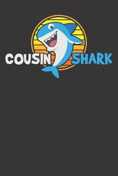 Paperback Notebook: Cousin Gift Shark Lover Marine Biologist College Ruled 6x9 120 Pages Book