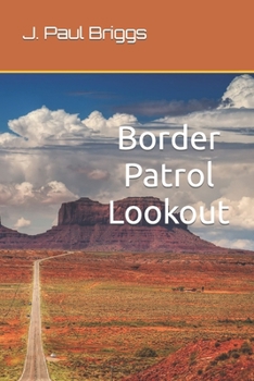 Paperback Border Patrol Lookout Book