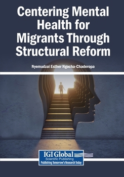 Centering Mental Health for Migrants Through Structural Reform