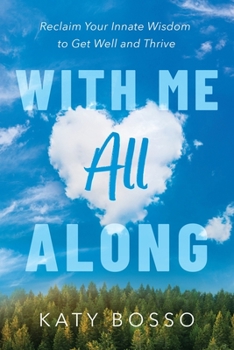 Paperback With Me All Along Book