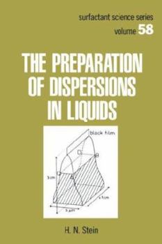 Hardcover The Preparation of Dispersions in Liquids Book