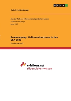 Paperback Roadmapping. Weltraumtourismus in den USA 2030 [German] Book