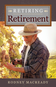Hardcover Retiring Retirement Book