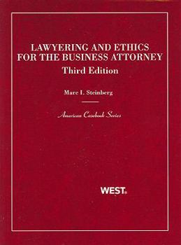 Paperback Lawyering and Ethics for the Business Attorney Book