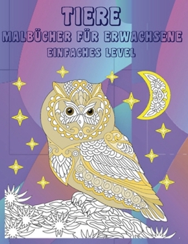 Paperback Malb?cher f?r Erwachsene - Einfaches Level - Tiere [German] Book