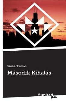 Paperback M?sodik Kihal?s [Hungarian] Book