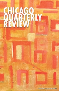 Paperback Chicago Quarterly Review #35 Book