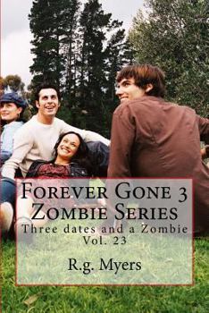 Paperback Forever Gone 3 Zombie Series Book