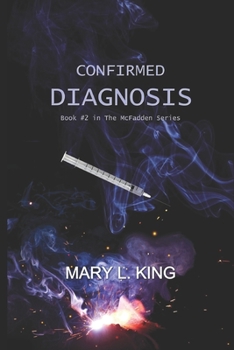 Confirmed Diagnosis - Book #2 of the McFadden Series