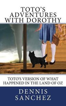 Paperback Toto's Adventures with Dorothy Book