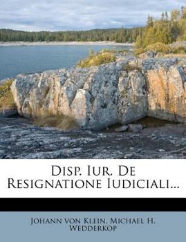 Paperback Disp. Iur. de Resignatione Iudiciali... Book