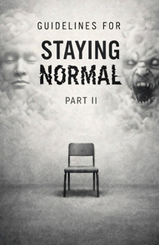Paperback Guidelines for Staying Normal: Part II: Additional Procedures, Corrections, and Notices That Were Not Included the First Time Book