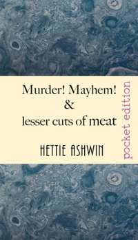 Paperback Murder! Mayhem! and lesser cuts of meat: Tomfoolery and jocularity over a light supper Book