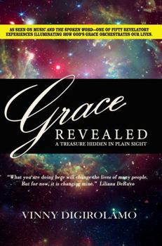 Paperback Grace Revealed: A Treasure Hidden in Plain Sight Book