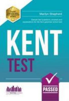 Paperback Kent Test: Sample test questions, answers and explanations for the Kent Grammar School Test Book