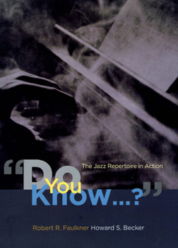 Hardcover Do You Know...?: The Jazz Repertoire in Action Book
