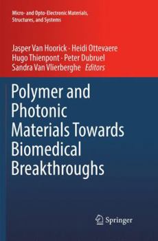 Paperback Polymer and Photonic Materials Towards Biomedical Breakthroughs Book