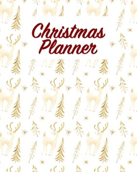 Christmas Planner: Ultimate Holiday Season Organizer