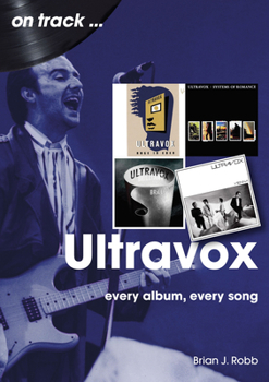 Paperback Ultravox: Every Album, Every Song Book
