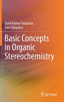 Hardcover Basic Concepts in Organic Stereochemistry Book