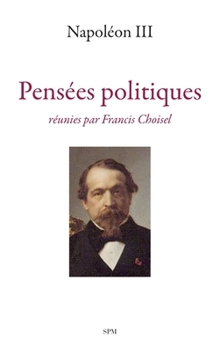 Paperback Pensées politiques [French] Book