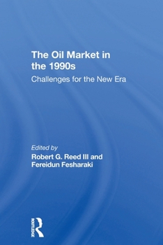 Paperback The Oil Market In The 1990s: Challenges For The New Era Book