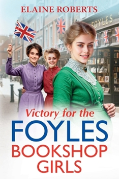 Paperback Victory for the Foyles Bookshop Girls [Large Print] Book