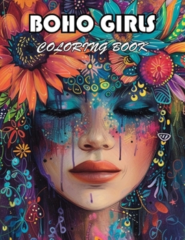Boho Girls Coloring Book: 100+ Fun And Easy Coloring Pages