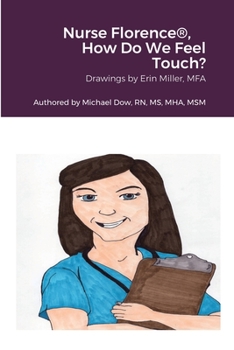 Paperback Nurse Florence(R), How Do We Feel Touch? Book