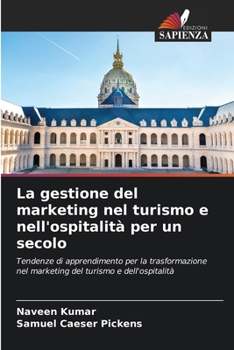 Paperback La gestione del marketing nel turismo e nell'ospitalità per un secolo [Italian] Book