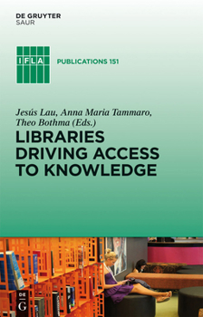 Hardcover Libraries Driving Access to Knowledge Book