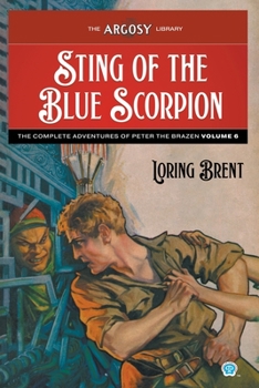 Paperback Sting of the Blue Scorpion: The Adventures of Peter the Brazen, Volume 6 Book