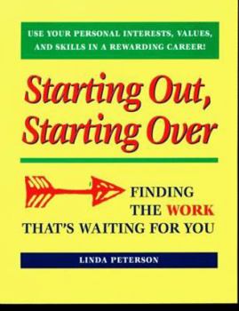 Paperback Starting Out, Starting Over: Finding the Work That's Waiting for You Book