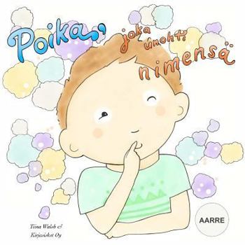 Paperback Poika, joka unohti nimensä AARRE [Finnish] Book