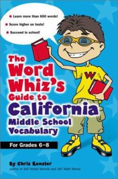 Paperback The Word Wizard's Guide to California Middle School Vocabulary Book