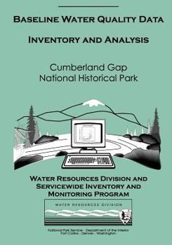 Paperback Baseline Water Quality Data Inventory and Analysis: Cumberland Gap National Historical Park Book