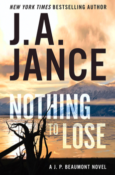 Hardcover Nothing to Lose: A J.P. Beaumont Novel Book