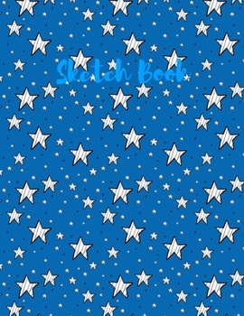 Sketch Book: with White Stars with a Blue Background on this Blank, Large 8.5"x 11" 100 page Personal Artist Sketchbook, Scrapbook: for sketching, Creative doodling, and Drawing