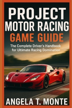 Paperback Project Motor Racing Game Guide Book
