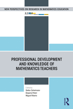 Paperback Professional Development and Knowledge of Mathematics Teachers Book