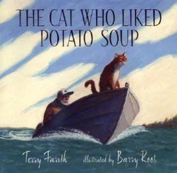 Hardcover The Cat Who Liked Potato Soup Book