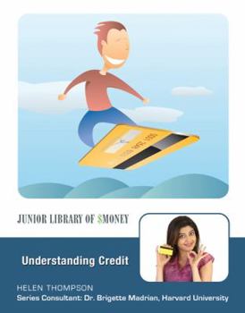 Understanding Credit - Book  of the Junior Library of Money