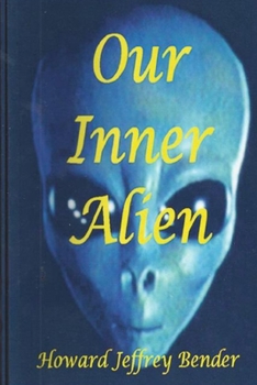 Paperback Our Inner Alien Book