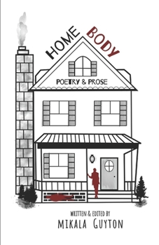 Paperback Home Body: Poetry & Prose Book