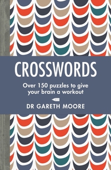 Paperback Crosswords: Over 150 Puzzles to Give Your Brain a Workout Book