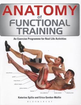 Paperback Anatomy of Functional Training: Exercise programmes for real life activities Book
