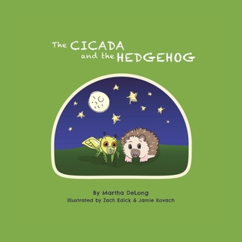 Paperback The Cicada and the Hedgehog Book
