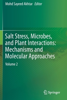 Paperback Salt Stress, Microbes, and Plant Interactions: Mechanisms and Molecular Approaches: Volume 2 Book